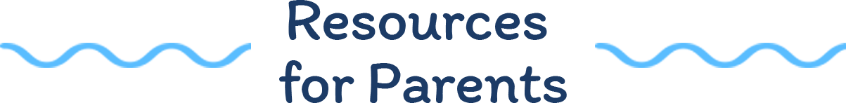 Text: Resources for Parents, with wavy blue lines.
