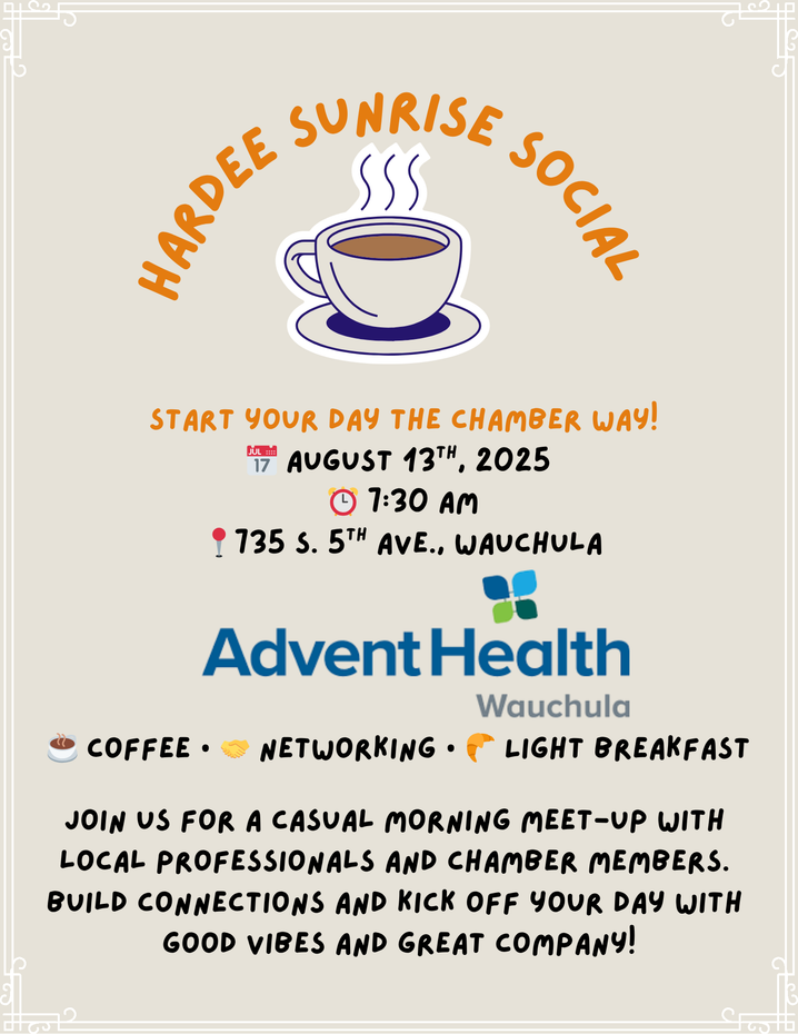 Flyer for a Hardee Sunrise Social at AdventHealth Wauchula on August 13, 2025, with coffee, networking, and breakfast.