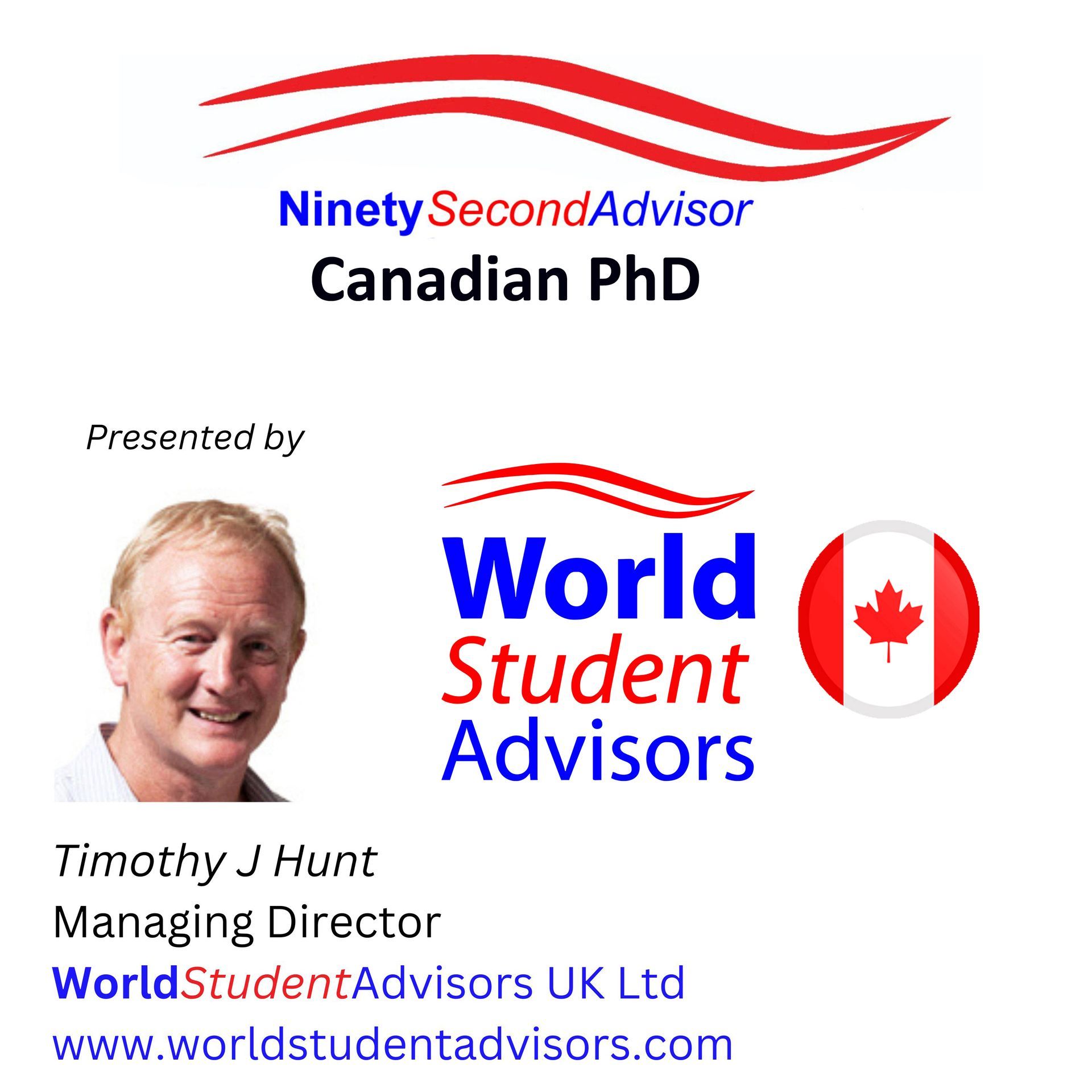 Hello, this is Tim Hunt, Managing Director of World Student Advisors, and welcome to another insightful episode of our 90-second Advisor podcast.
Today, we'll be delving into the world of Canadian PhD programmes, covering entry requirements, programme duration, and career prospects within the academic research environment.
To embark on a PhD in Canada, students typically need a relevant master's degree and a well-defined research proposal. It's crucial to select a university with research interests that align with your area. The application process is very different from a taught master's programme, requiring a principal supervisor and supporting staff for your research.
PhD students are expected to make a new contribution to knowledge. Their research area must be unique, often focusing on a narrow field but conducting a deep investigation, ultimately becoming world experts in their field.
PhD programmes in Canada generally span between three to five years, depending on the area of study and research progress.
A PhD from Canada equips graduates with advanced research skills, opening doors to careers in academia, industry, and beyond. Canada's vibrant research community and supportive academic environment contribute to a rich experience for PhD candidates.
World Student Advisors have many years of experience supporting PhD applicants. Each applicant will have their own World Student Advisors application manager, who will assist throughout the process, including visa support.
World Student Advisors are the number one choice for helping PhD applicants. With our expertise, we manage your application, ensure you meet the English language requirements, and support you with your visa application, giving you the confidence to pursue your academic journey in Canada.
Here are our contact details: WhatsApp helpline: +44 791 4797 830. Email: ask@worldstudentadvisors.com or register with World Student Advisors by using this link: www.worldstudentadvisors.com/contact.
This is Tim Hunt, Managing Director of World Student Advisors, and we look forward to hearing from you.