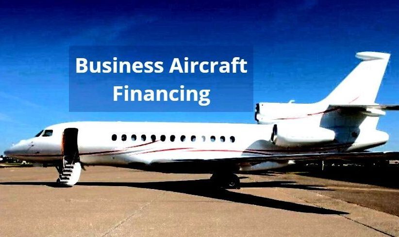 Business Aircraft Financing