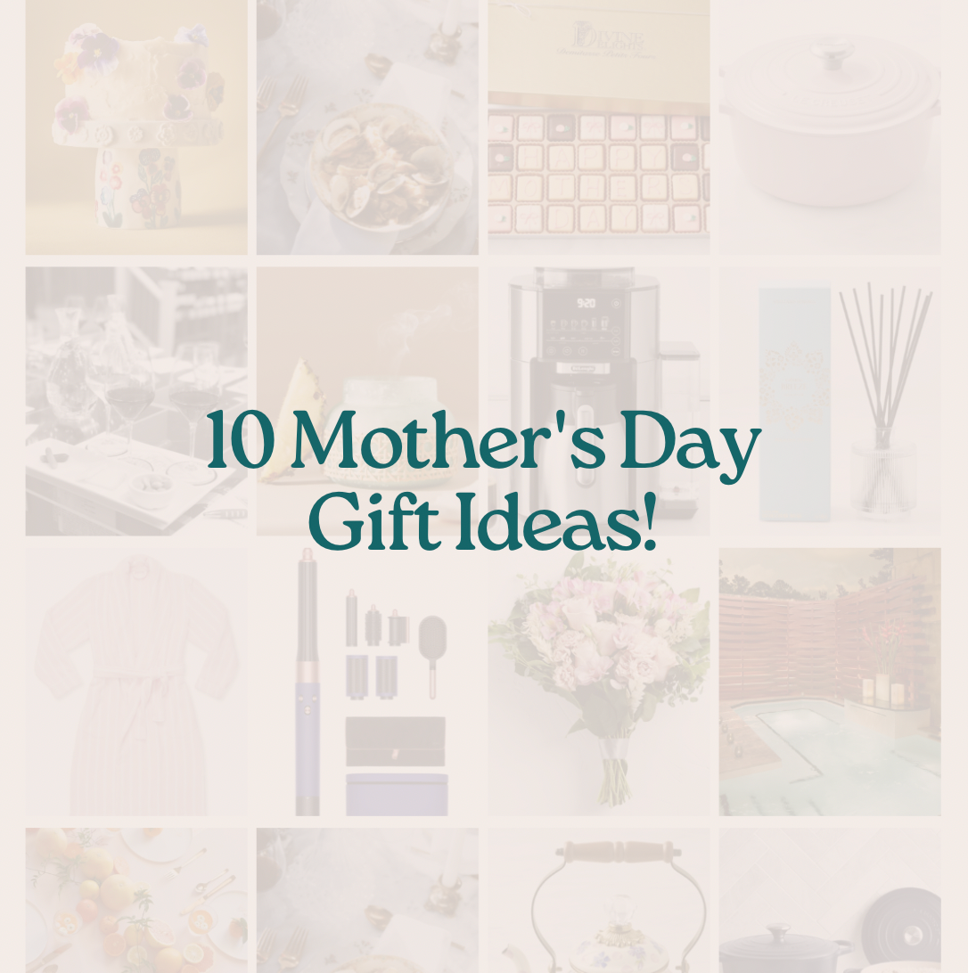 10 Mother's Day Gift Ideas!