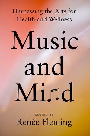 Dr. Tomaino to Contribute Chapter to Renée Fleming Book 'Music and Mind'