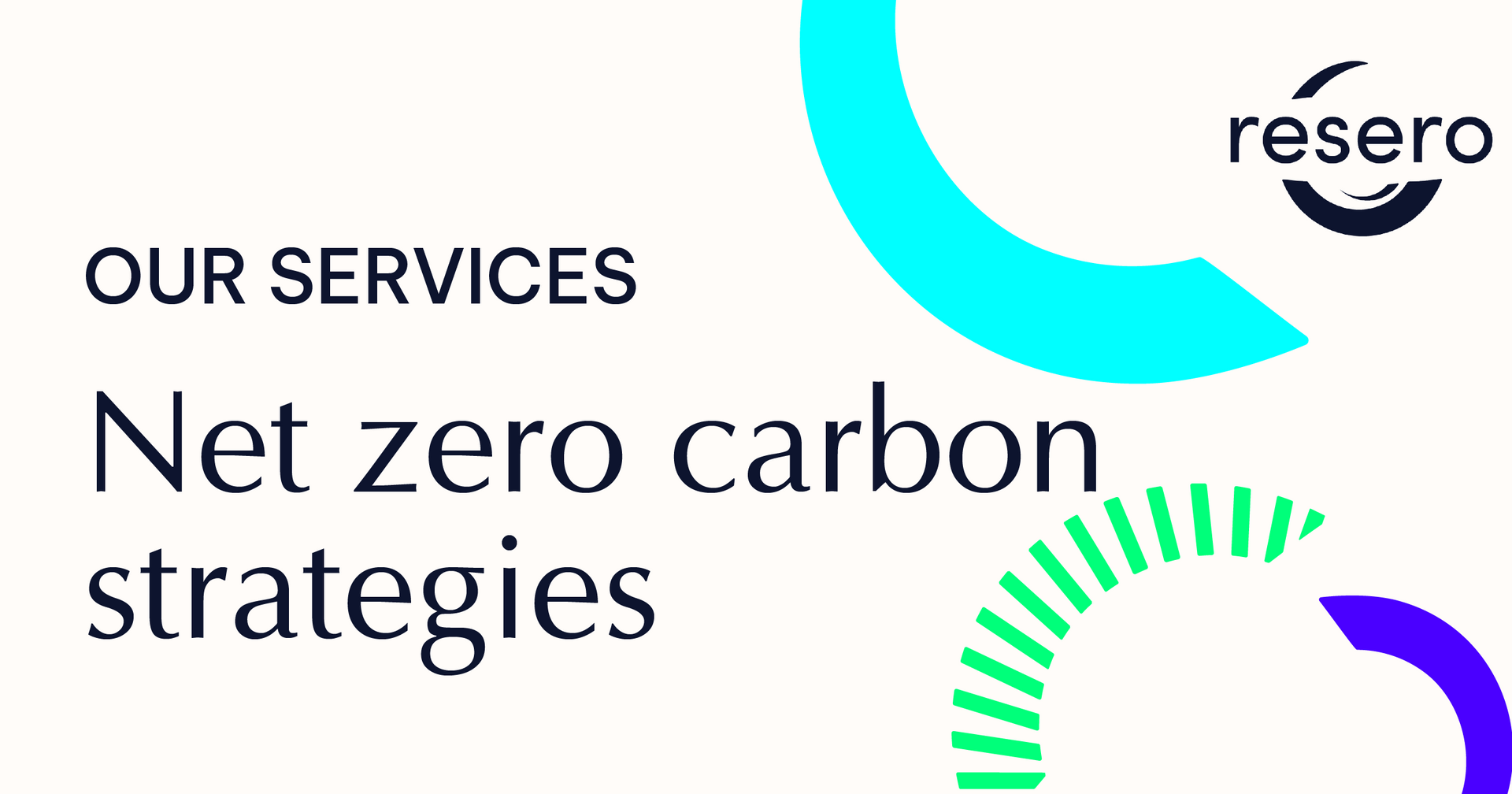 Net Zero Carbon Strategies | What We Do | Resero