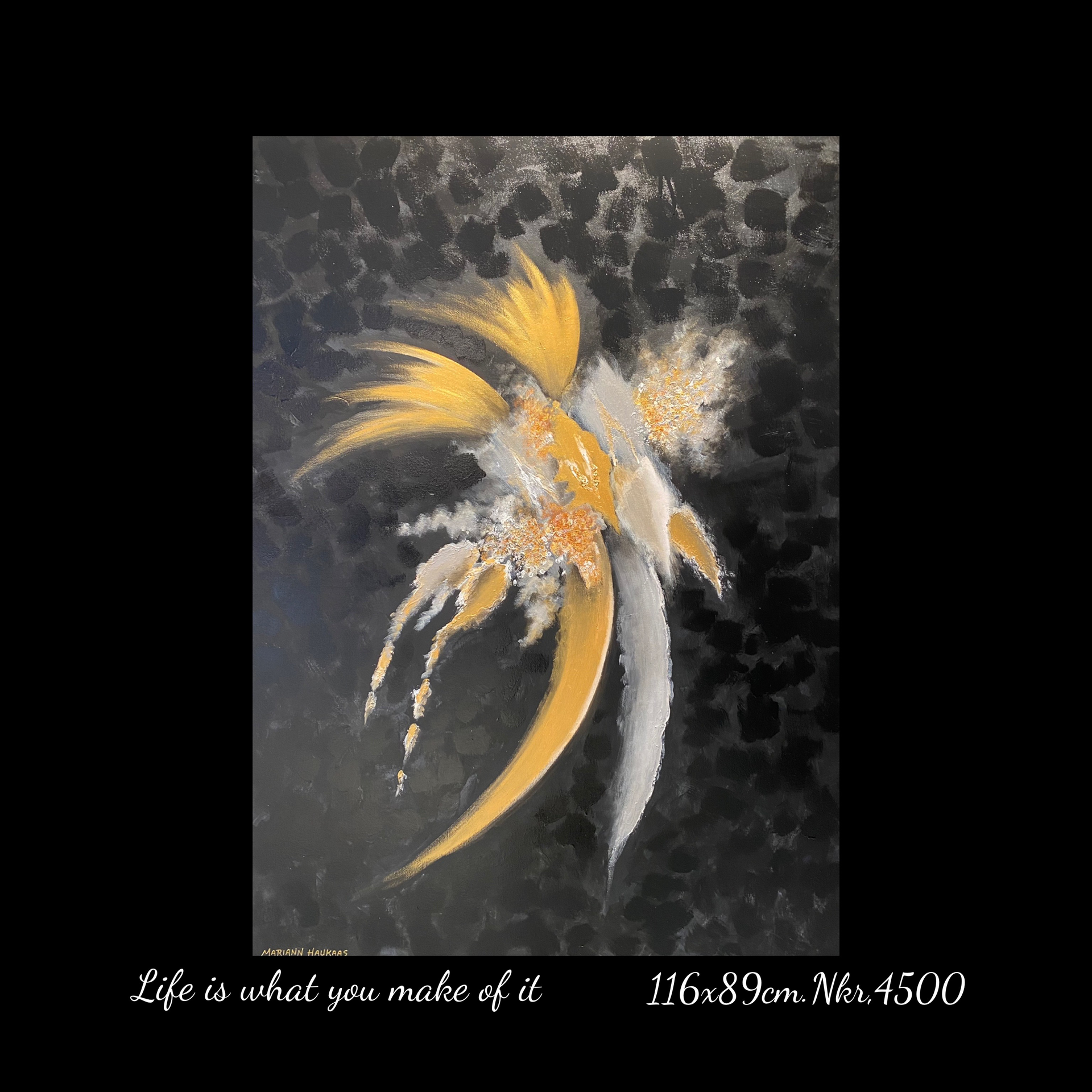 A painting with a quote that says life is what you make of it