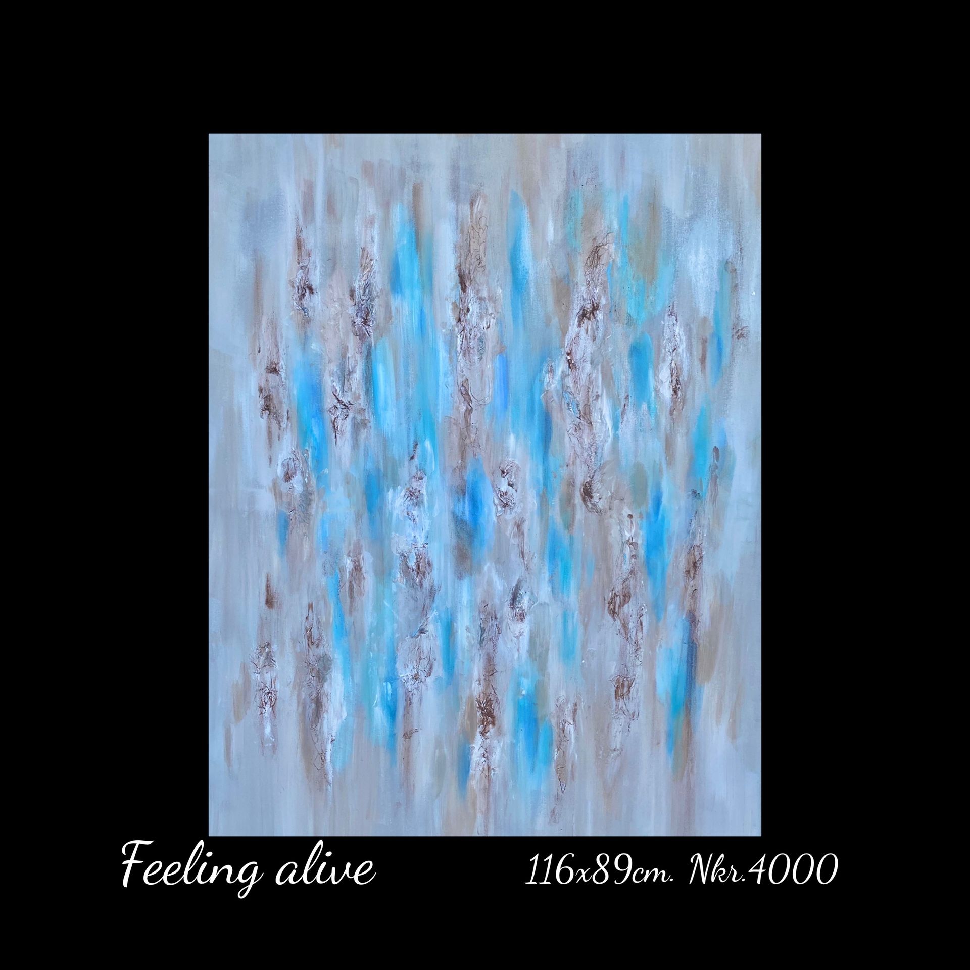 A painting with the words feeling alive on it