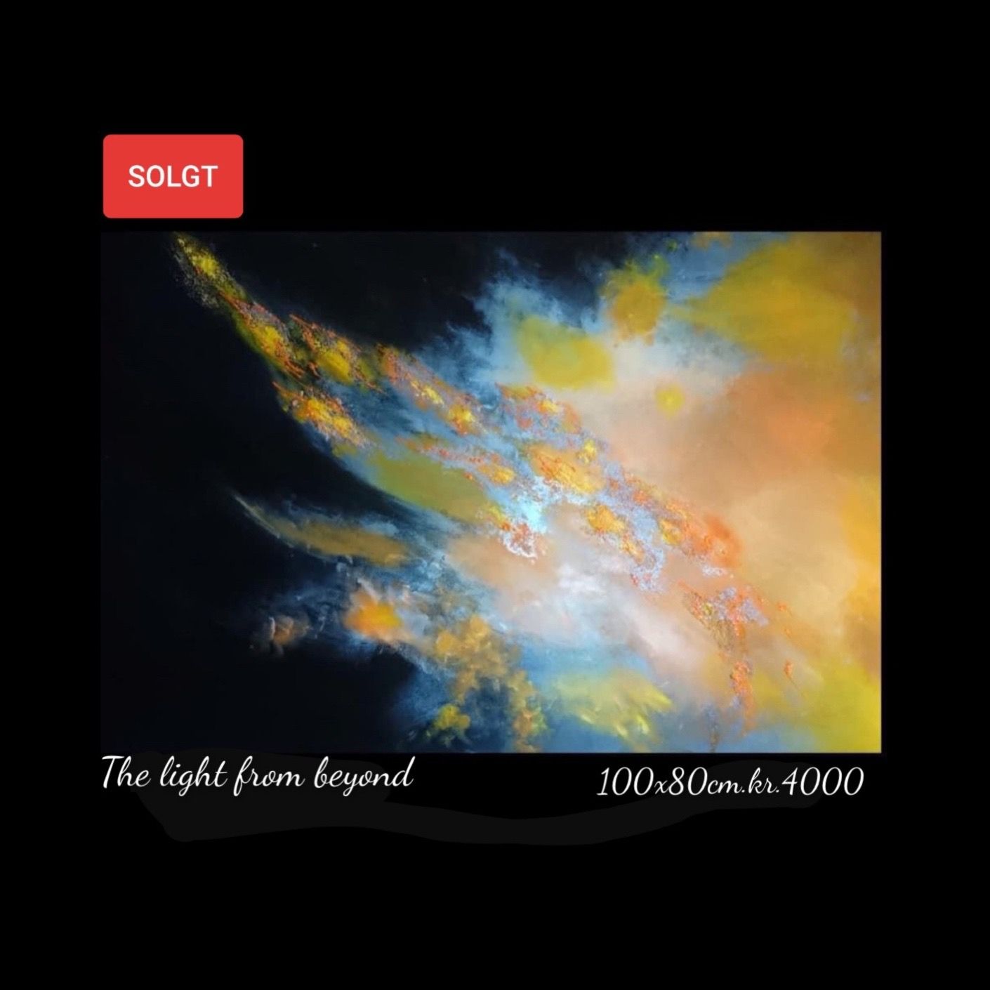 A picture of a painting that says the light from beyond