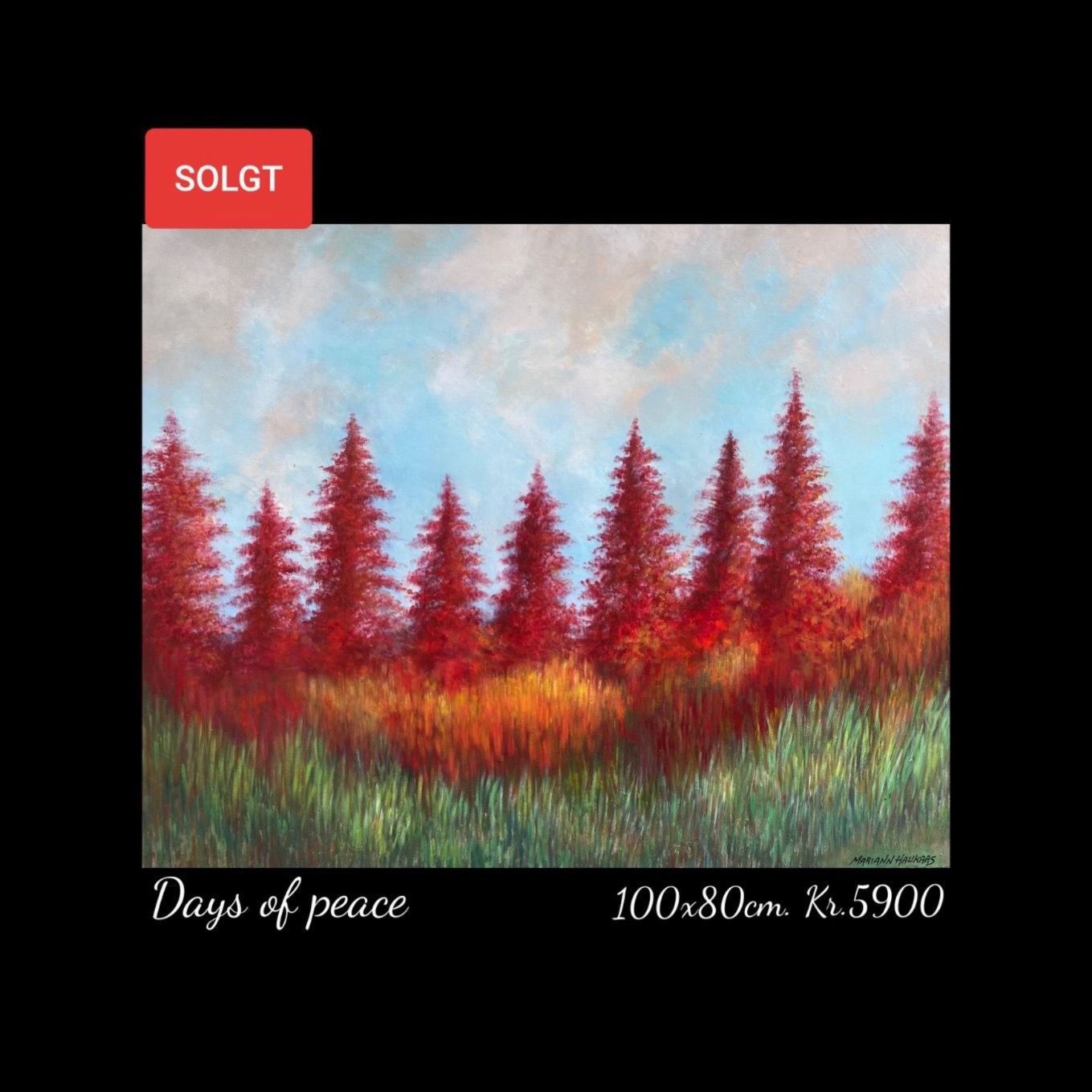 A painting of red trees is titled days of peace