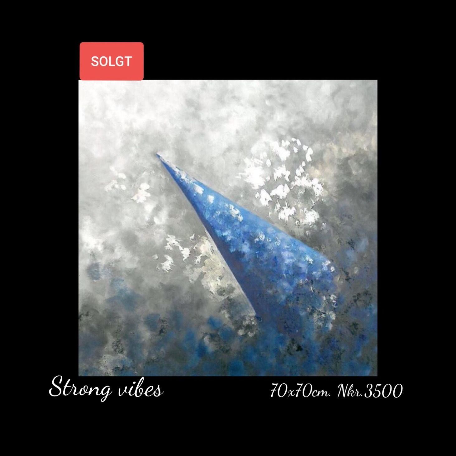 A painting of a blue sailboat is titled strong vibes