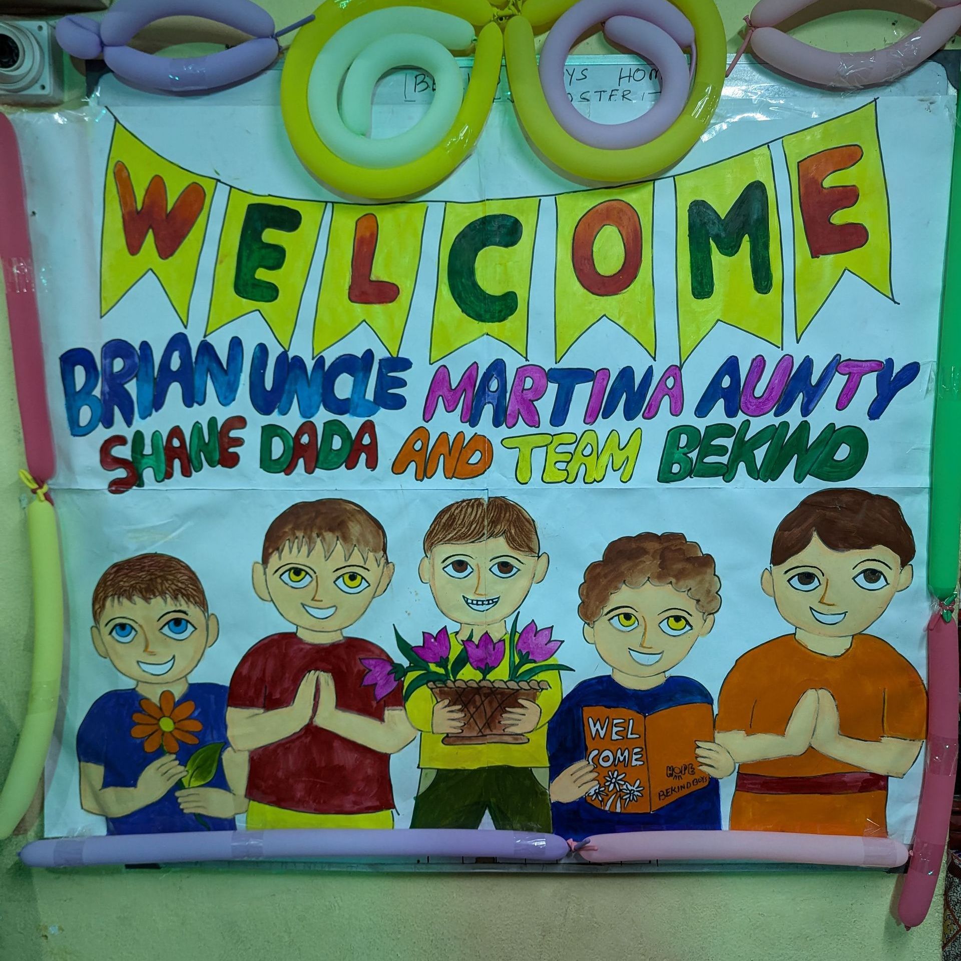 A welcome poster from the Bekind Boys.