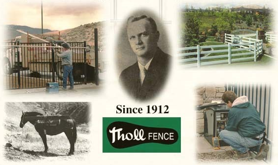 Tholl Fence Since 1912 — Sparks, NV — Tholl Fence, Inc.