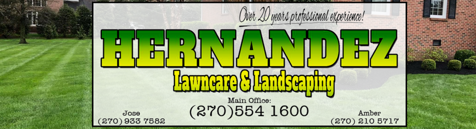 A business sign for Hernandez Lawncare & Landscaping featuring a phone number and professional service text.