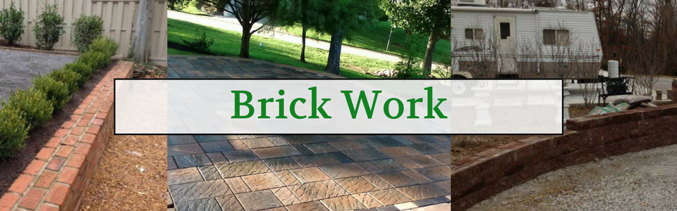 Collage of brick landscaping projects including a retaining wall, a paved driveway, and a border, with text: Brick Work.