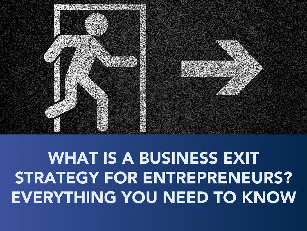 Exit sign graphic with text about business exit strategies for entrepreneurs