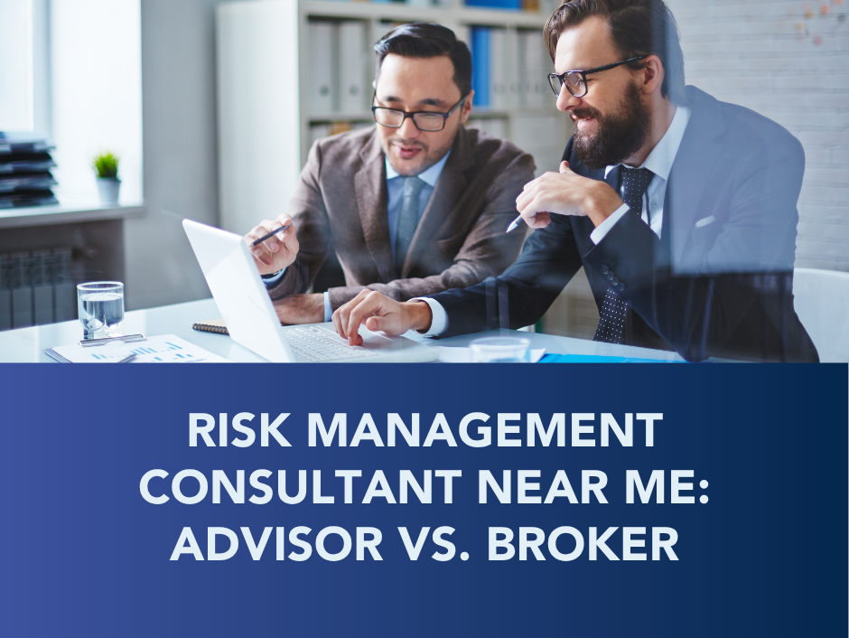 Two business consultants in suits discuss a laptop; text reads “Risk Management Consultant Near Me: Advisor vs. Broker”