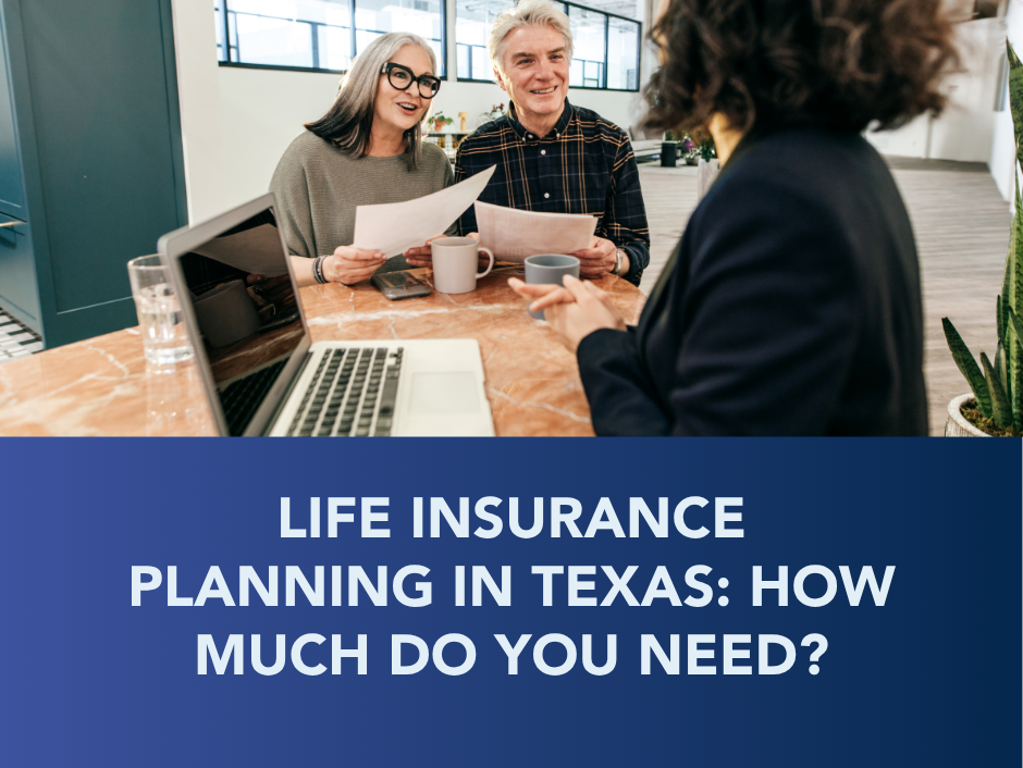 Two people review documents at a desk with a laptop; text reads “Life Insurance Planning in Texas: How Much Do You Need?”