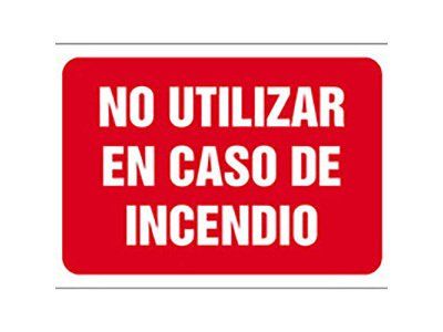 No Utilizar en Caso de Incendio