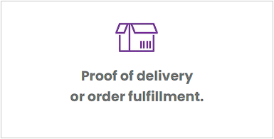 A purple box with the words `` proof of delivery or order fulfillment '' written on it.