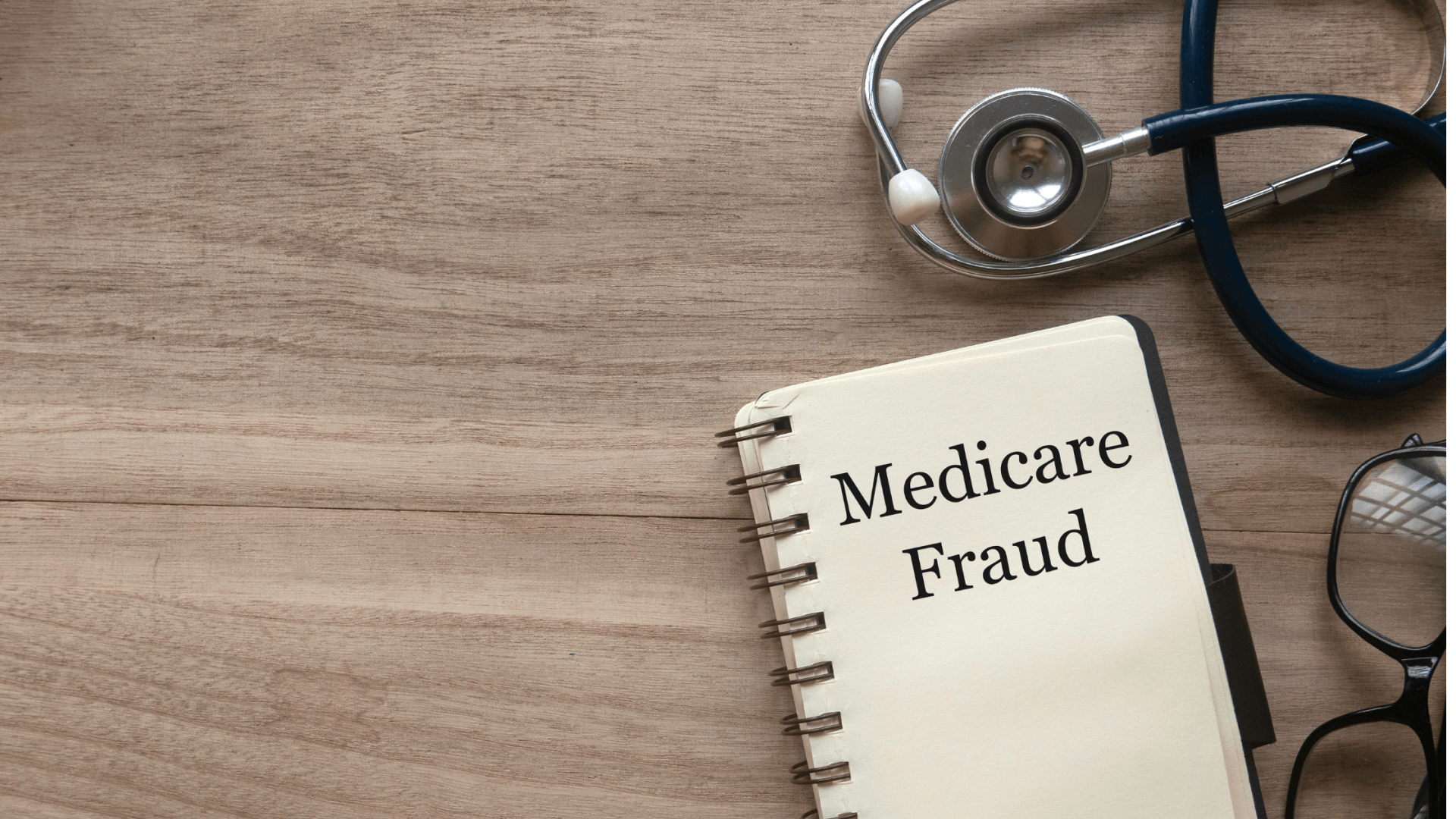 Medicare Fraud and Ways to Protect Yourself