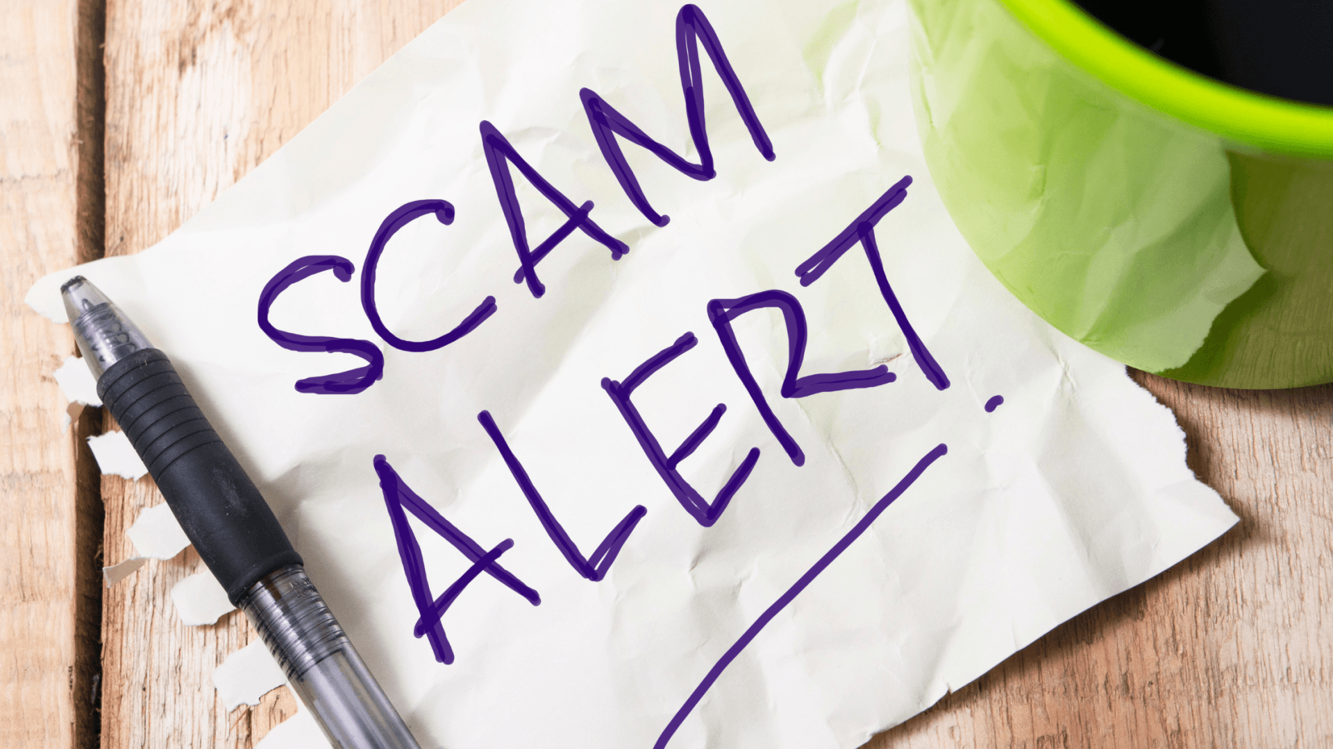 Scams to Watch Out for and How to Protect Yourself