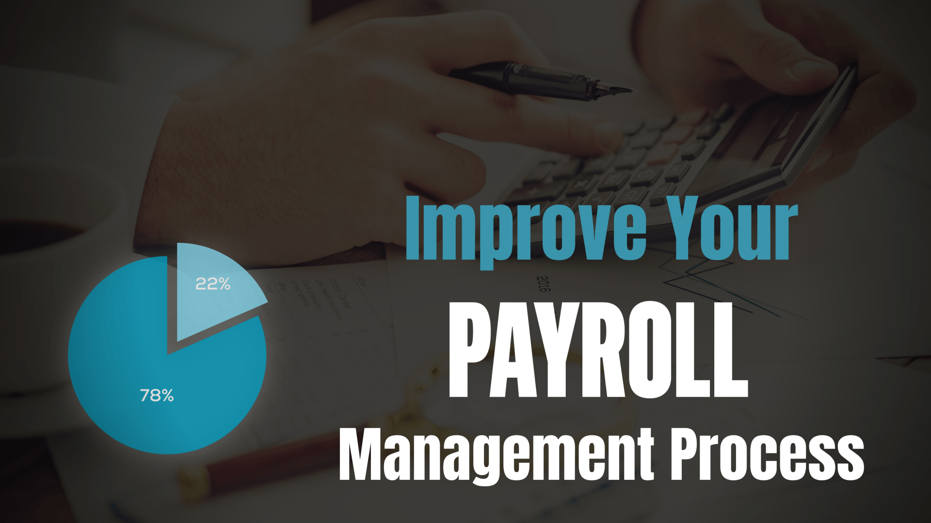 Improve Your Payroll Management Process