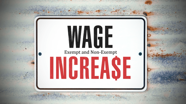 Exempt vs. Non-Exempt; Minimum Wage Increases and NY State Salary Threshold  Increase 2022