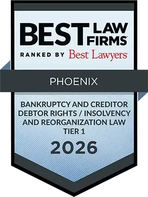 Best Law Firms Ranked By Best Lawyers badge, 2026 Bankruptcy and creditor debtor rights / insolvency and reorganization law, Tier 1, Phoenix Best Law Firms Ranked By Best Lawyers badge, 2026 Bankruptcy and creditor debtor rights / insolvency and reorganization law, Tier 1, Phoenix