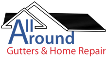 All Around Gutters & Home Repair All Around Gutters & Home Repair