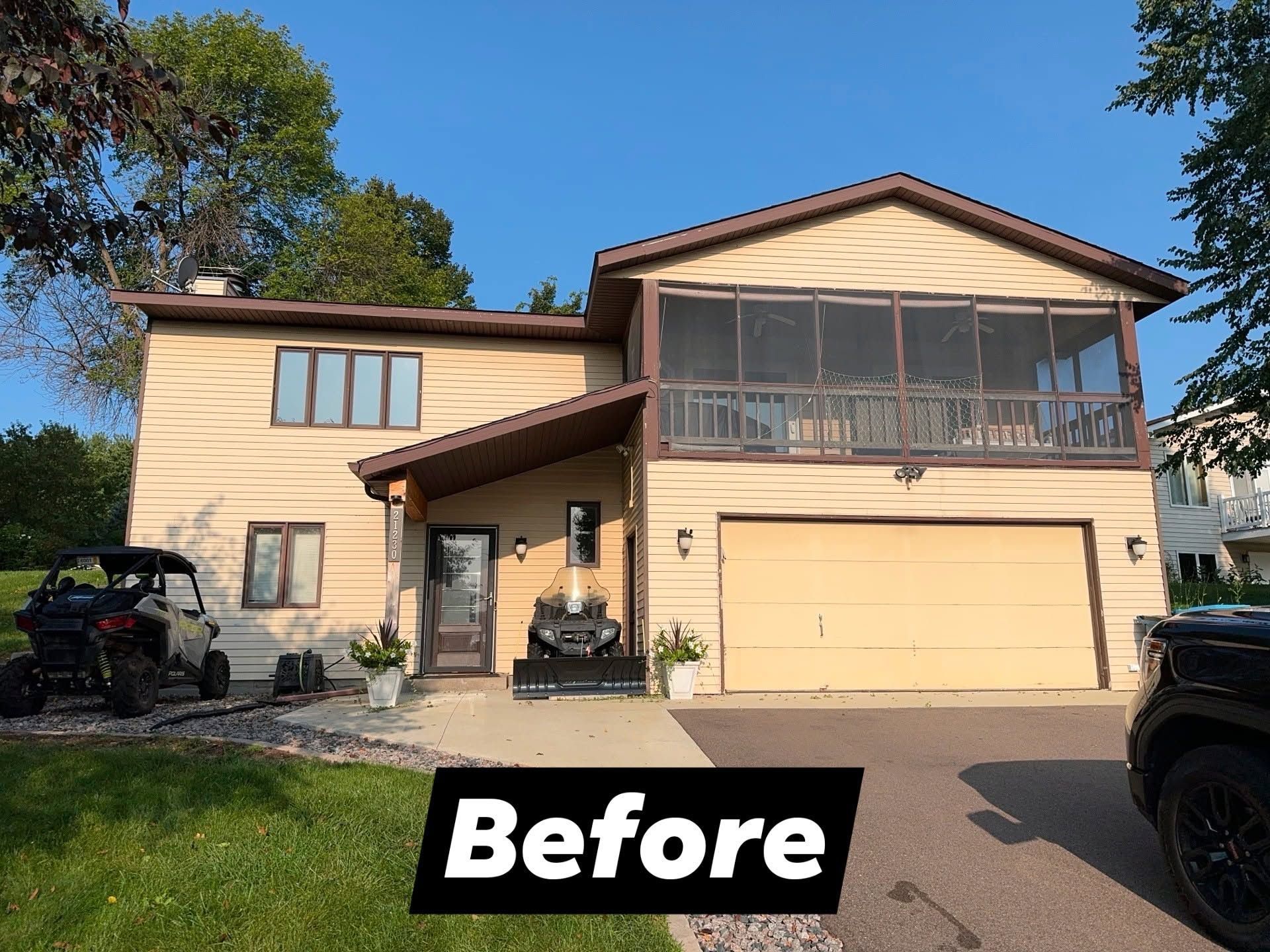Tan two-story house with screened-in porch and attached garage; a UTV is parked on the left; “Before” text at the bottom.