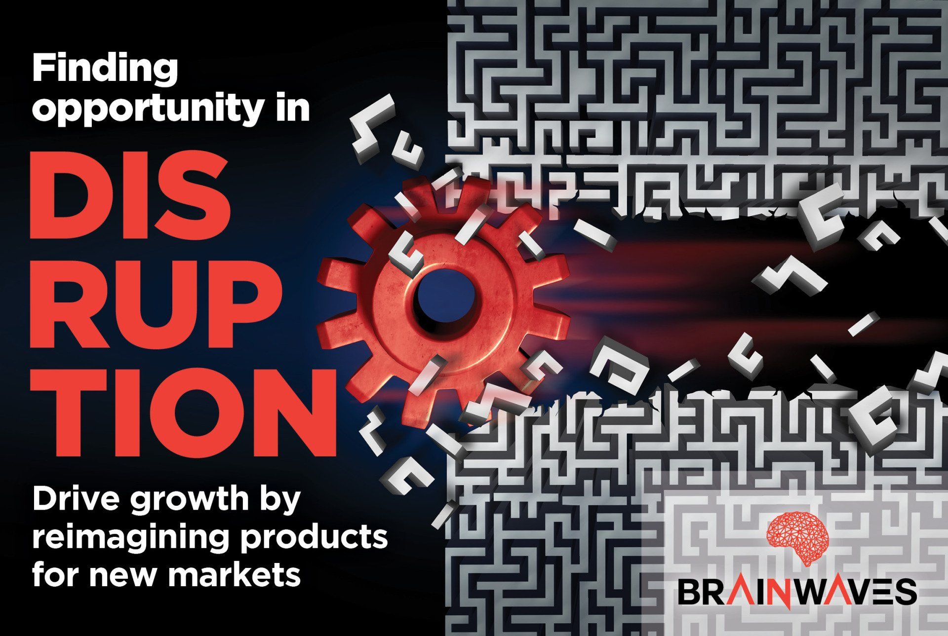 A poster that says finding opportunity in disruption