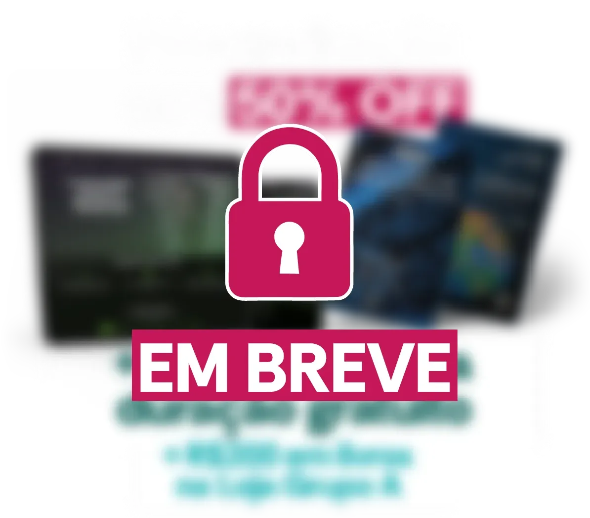 EM BREVE: primeiro lote de ofertas