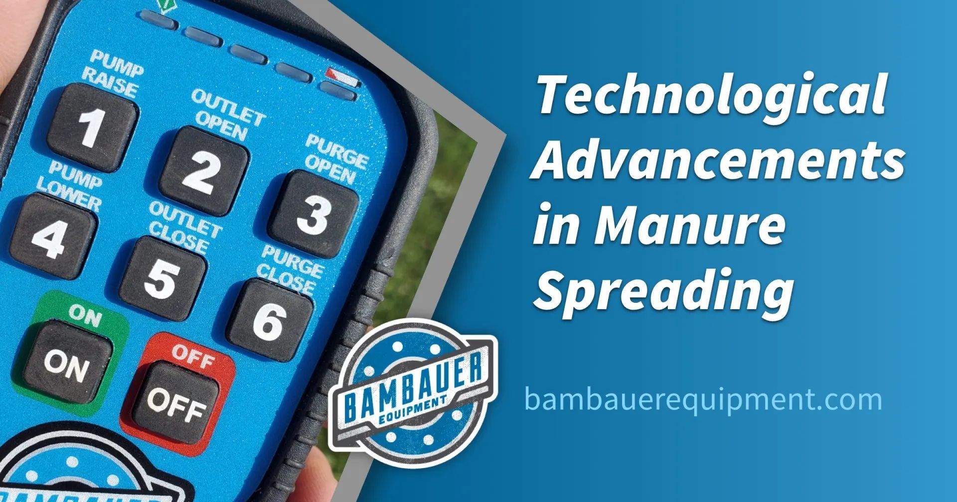 Blue keypad control panel with “Technological Advancements in Manure Spreading” text and Bambauequipment logo
