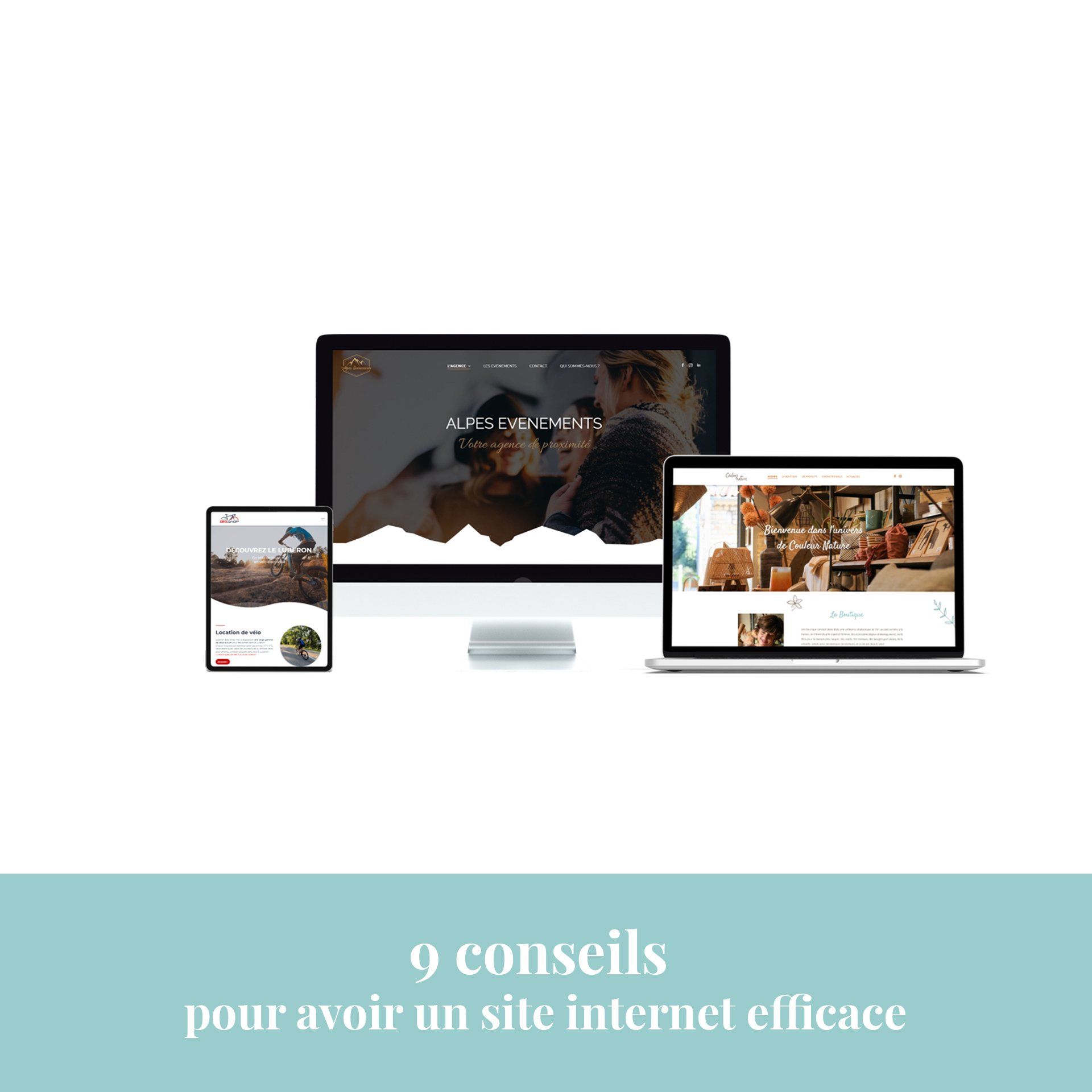9 conseils pour rendre votre site internet efficace