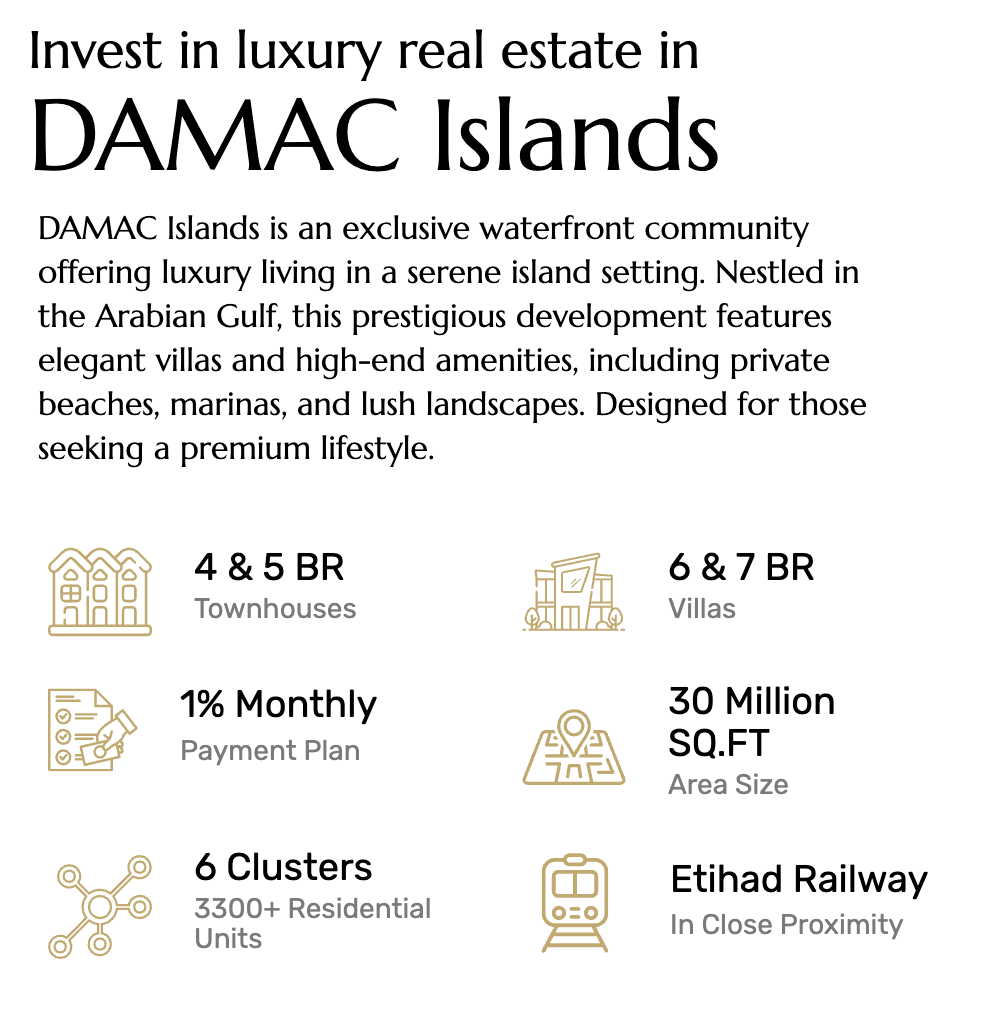 Advertisement for DAMAC Islands luxury real estate: Townhouses, villas, payment plan, clusters, and Etihad Railway.