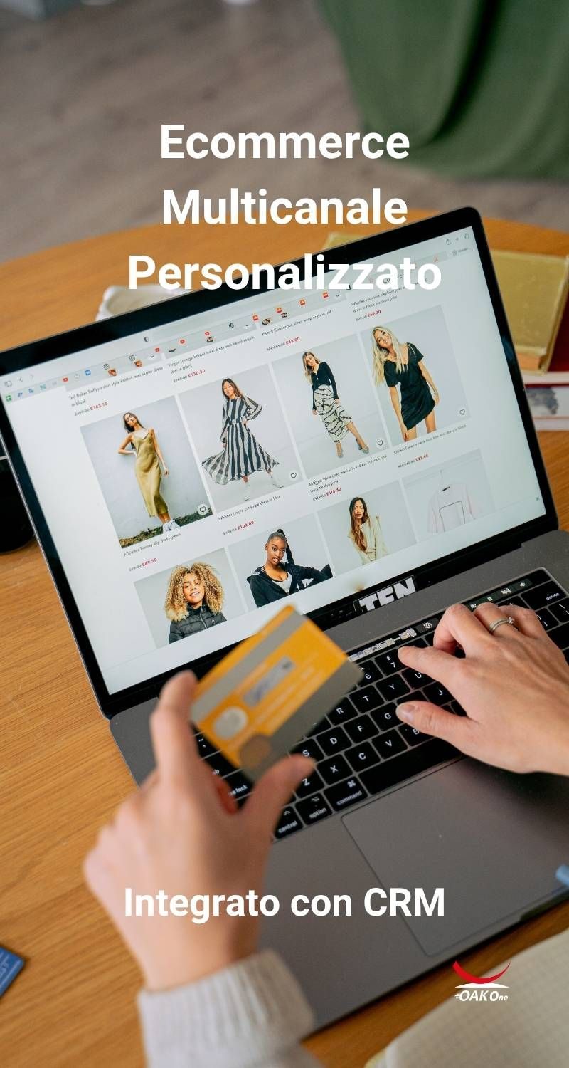 Crea un ecommerce su misura per la tua PMI: integrato con CRM, ERP, marketing e logistica. 100% italiano, sicuro e multicanale. Provalo OAK One gratis per 30 giorni