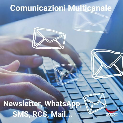 OAK One comunicazioni multicanale e comunicazioni omnicanale