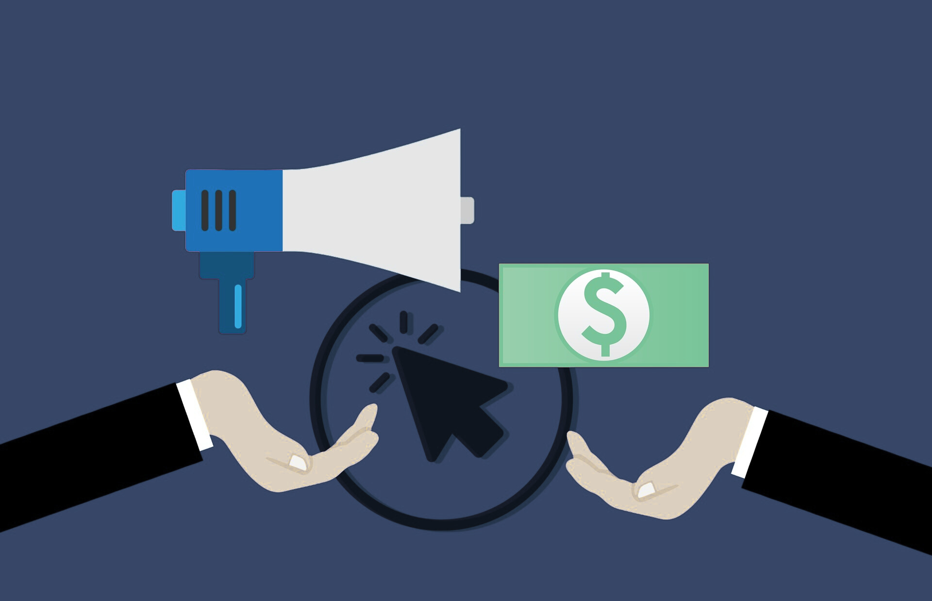 Hands holding dollar and cursor, megaphone over clicking circle, dark blue background.