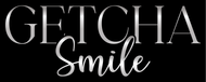 "GETCHA Smile" in silver letters on a black background.