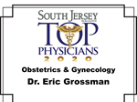 South jersey top physicians 2020 obstetrics & gynecology dr. eric grossman