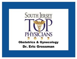 South Jersey Top Physicians for Women 2023 - Dr. Eric Grossman