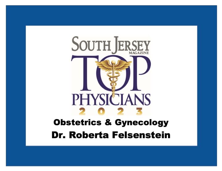 South Jersey Top Physicians for Women 2023 - Dr. Roberta Felsenstein
