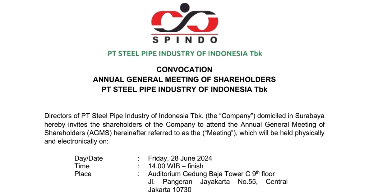 Convocation ANNUAL GENERAL MEETING OF SHAREHOLDERS
PT STEEL PIPE INDUSTRY OF INDONESIA Tbk