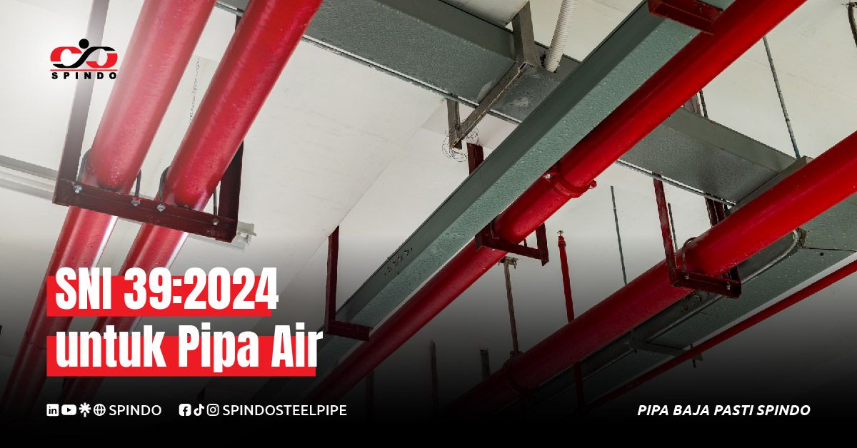 Pipa air SPINDO untuk berbagai kebutuhan infrastruktur