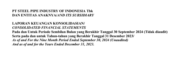 CONSOLIDATED FINANCIAL STATEMENTS PT Steel Pipe Industry of Indonesia Tbk Q 3 2024