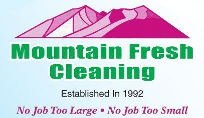 Mountain fresh cleaning established in 1992 no job too large no job too small