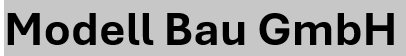 Modell Bau