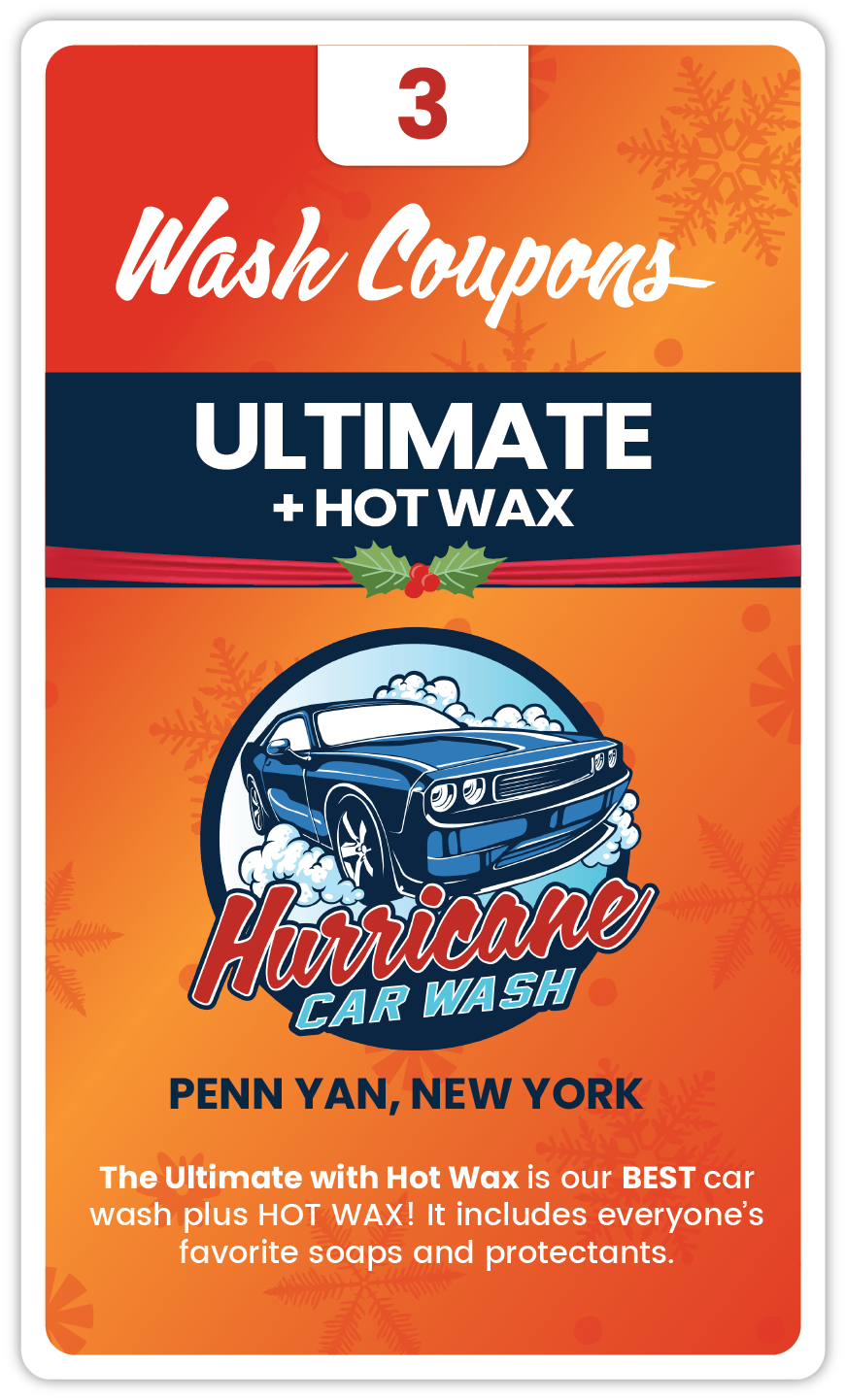 PENN YAN - HOLIDAY 3 Pack Ultimate Wash + HOT WAX Coupon Book