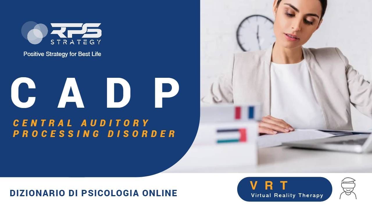 CAPD Central Auditory Processing Disorder
