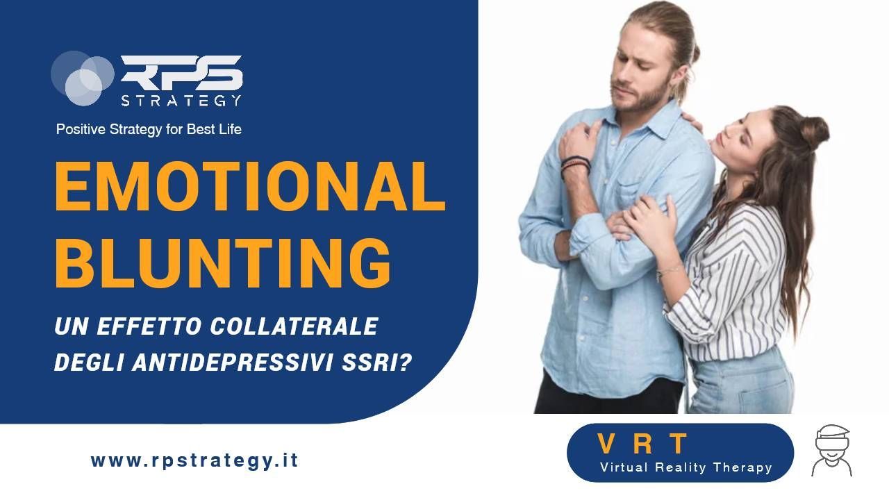 Effetti collaterali antidepressivi SSRI emotional blunting  escitalopram