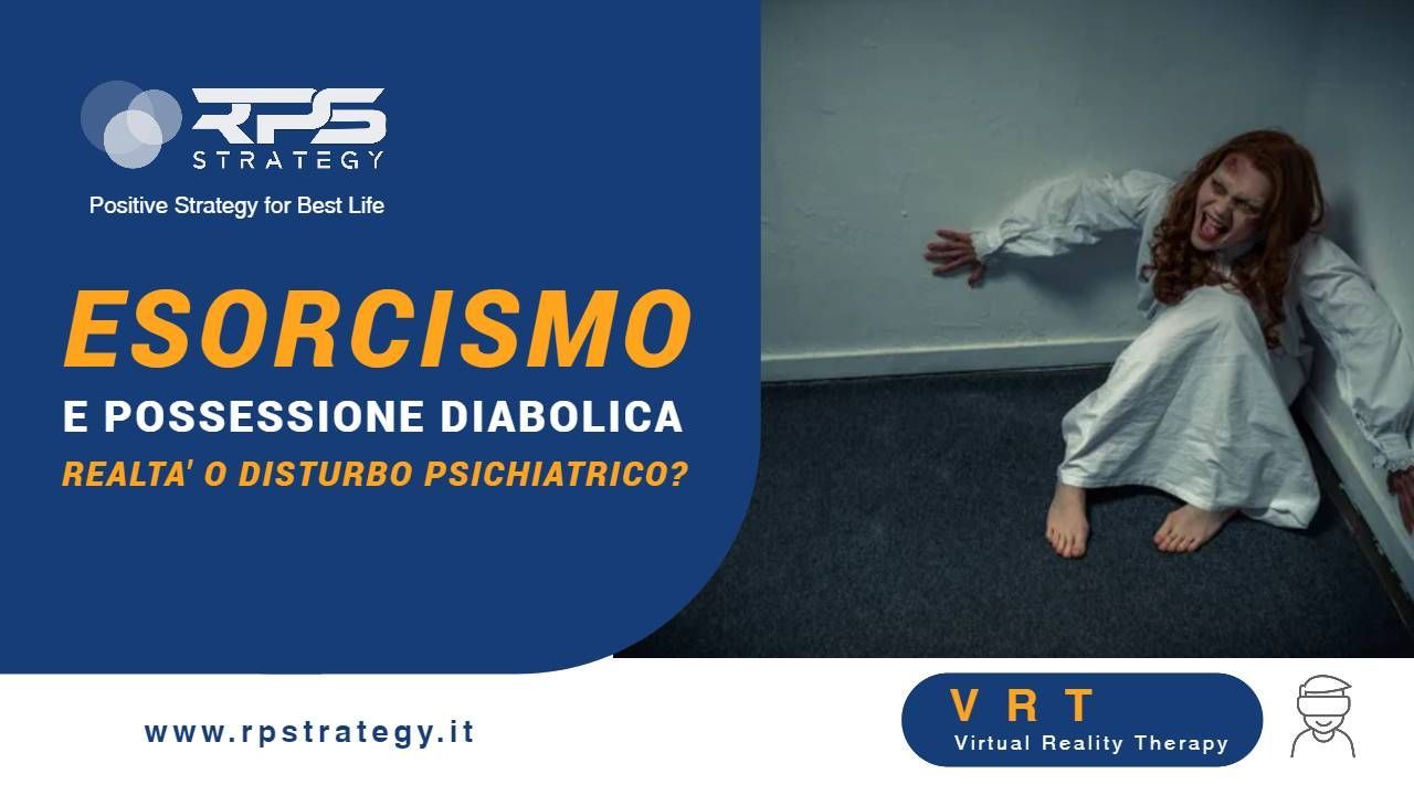 Esorcismo e possessione diabolica: realtà o disturbo psichiatrico?