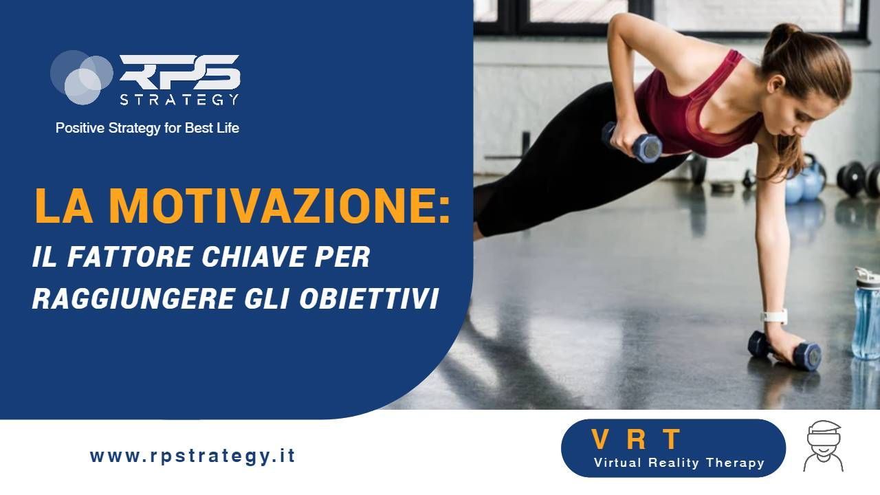 Motivazione il fattore chiave per raggiungere il successo